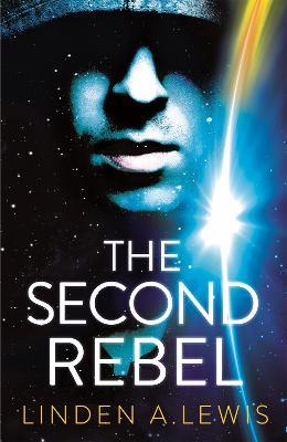 The Second Rebel - Linden A. Lewis - cover