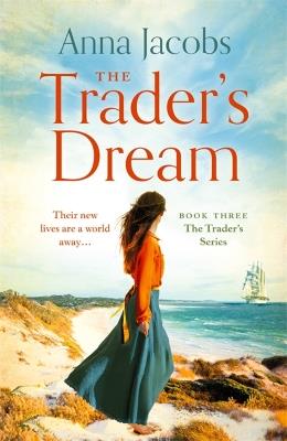 The Trader's Dream - Anna Jacobs - cover
