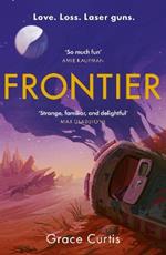 Frontier: the stunning heartfelt science fiction debut