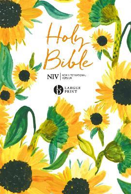 NIV Larger Print Soft-tone Bible: Sunflowers - New International Version - cover