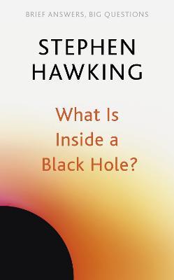 What Is Inside a Black Hole? - Stephen Hawking - cover