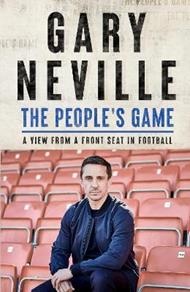 The People's Game: How to Save Football: THE AWARD WINNING BESTSELLER