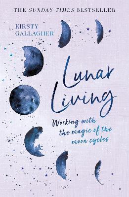 Lunar Living: The Sunday Times Bestseller - Kirsty Gallagher - cover