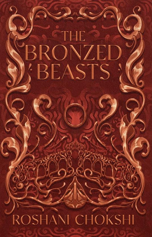 The Bronzed Beasts - Roshani Chokshi - ebook