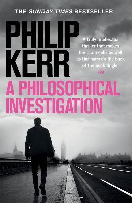 A Philosophical Investigation - Philip Kerr - cover
