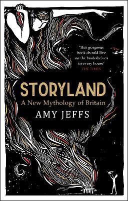 Storyland: A New Mythology of Britain - Amy Jeffs - cover