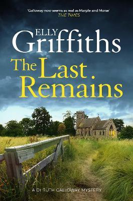The Last Remains - Elly Griffiths - cover