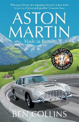 Aston Martin: Made in Britain - Ben Collins - cover