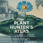The Plant-Hunter's Atlas
