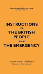 Instructions for the British People During The Emergency