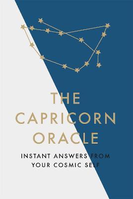 The Capricorn Oracle: Instant Answers from Your Cosmic Self - Susan Kelly - cover