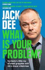 What is Your Problem?: Comedy's little ray of sleet grapples with life's major dilemmas