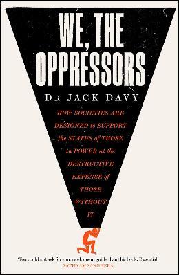 We, the Oppressors - Dr Jack Davy - cover