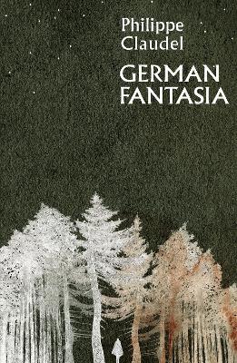 German Fantasia - Philippe Claudel - cover