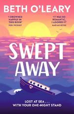 Swept Away: the brand new epic romance from the Sunday Times bestselling author of The Flatshare
