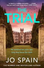 The Trial: the twisty, addictive thriller from the author of DON'T LOOK BACK