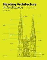 Reading Architecture Second Edition: A Visual Lexicon - Owen Hopkins - cover