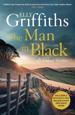 The Man in Black and Other Stories - Elly Griffiths - cover