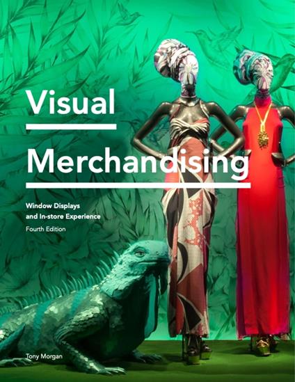 Visual Merchandising Fourth Edition