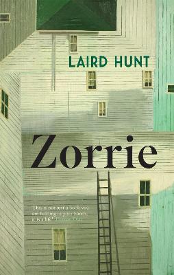 Zorrie - Laird Hunt - cover