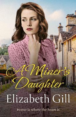 A Miner's Daughter - Elizabeth Gill - cover