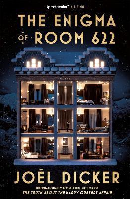 The Enigma of Room 622: The devilish new thriller from the master of the plot twist - Joel Dicker - cover