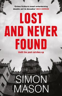 Lost and Never Found: the twisty third book in the DI Wilkins Mysteries - Simon Mason - cover