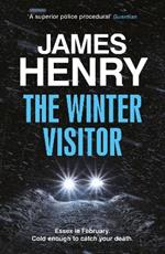 The Winter Visitor: the explosive new thriller set in the badlands of Essex