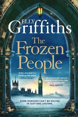 The Frozen People: An Ali Dawson Mystery - Elly Griffiths - cover