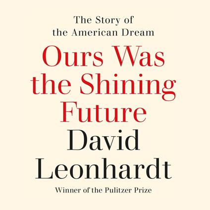 Ours Was the Shining Future