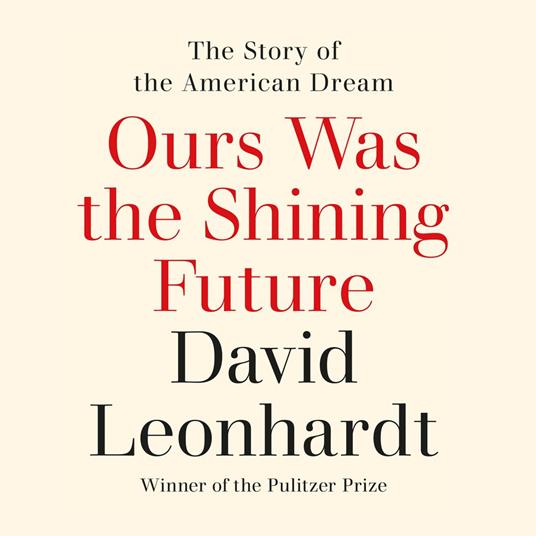 Ours Was the Shining Future