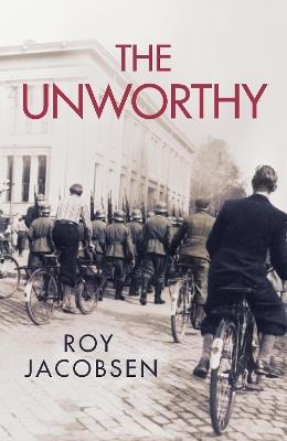 The Unworthy - Roy Jacobsen - cover