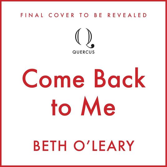 Come Back to Me