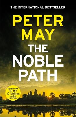 The Noble Path: The explosive standalone crime thriller from the author of The Lewis Trilogy - Peter May - cover