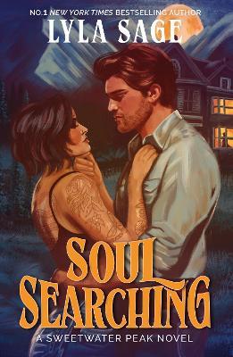 Soul Searching: A Sweetwater Peak Novel - Lyla Sage - cover