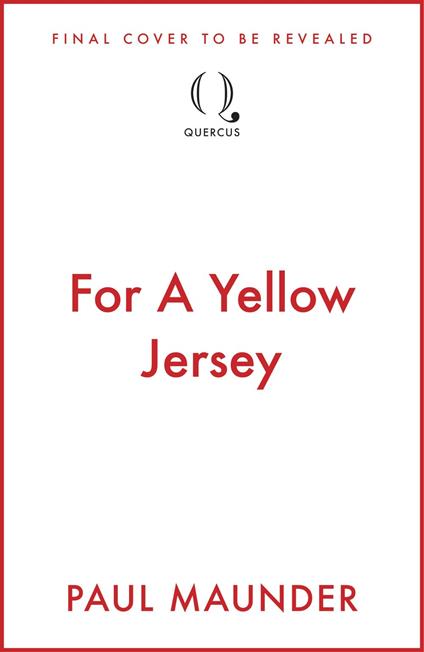 For A Yellow Jersey
