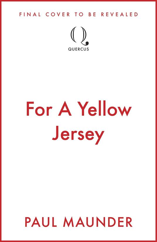 For A Yellow Jersey