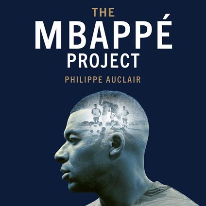 The Mbappe Project
