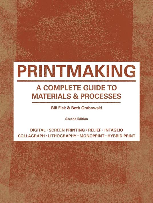 Printmaking Second Edition