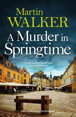A Murder in Springtime - Martin Walker - cover