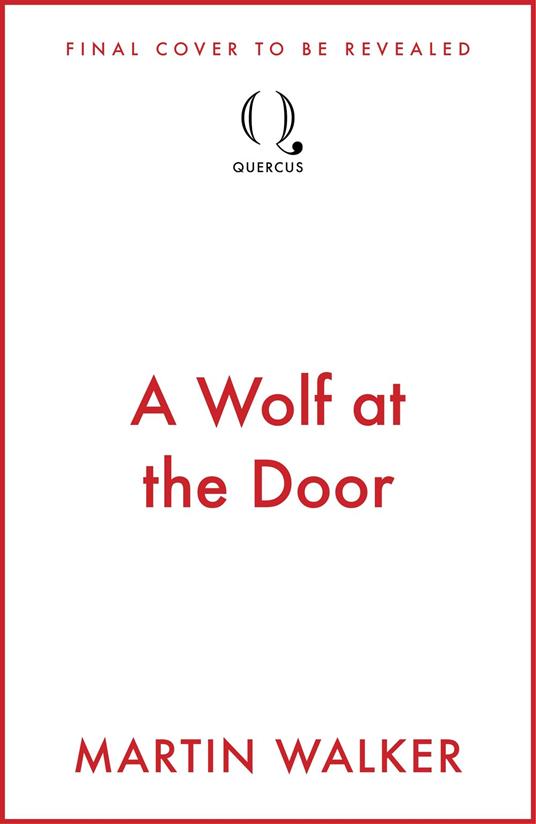 A Wolf at the Door