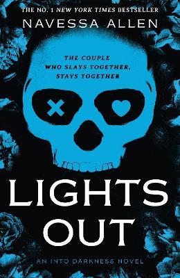 Lights Out: Book 1 of the multi-million copy bestselling Into Darkness series from viral TikTok sensation Navessa Allen - Navessa Allen - cover