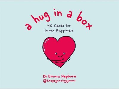 A Hug in a Box: 40 Cards for Inner Happiness - Emma Hepburn - cover