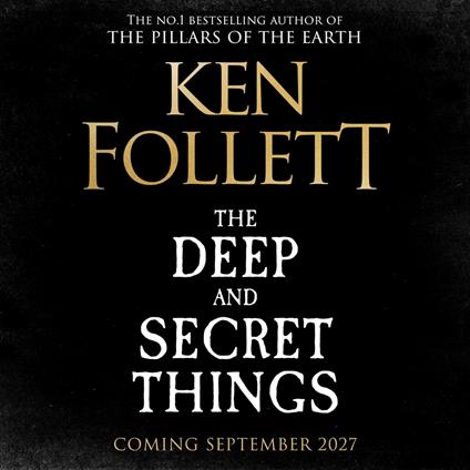 The Deep and Secret Things