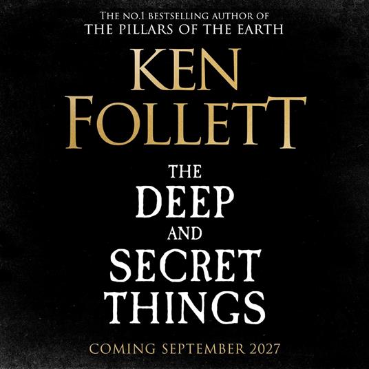 The Deep and Secret Things