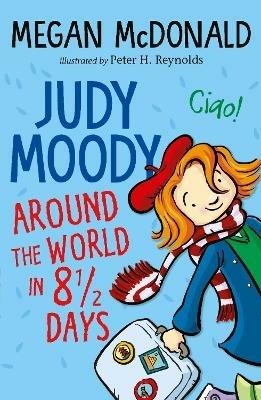 Judy Moody: Around the World in 8 1/2 Days - Megan McDonald - cover