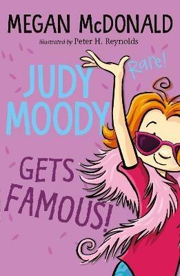 Judy Moody Gets Famous! - Megan McDonald - cover