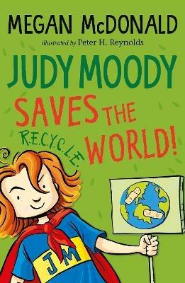 Judy Moody Saves the World! - Megan McDonald - cover