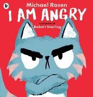 I Am Angry - Michael Rosen - cover