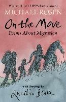 On the Move: Poems About Migration - Michael Rosen - cover